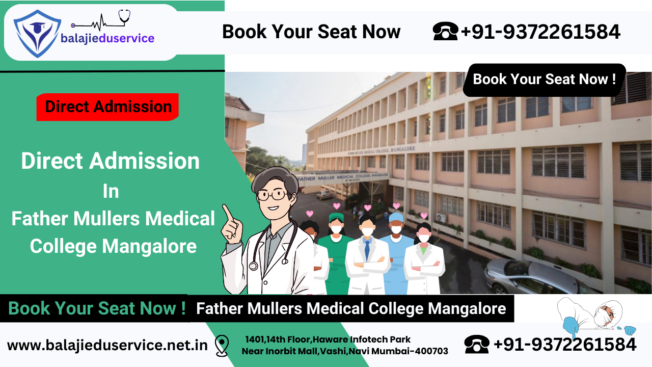 9372261584@Direct Admission In Father Mullers Medical College Mangalore